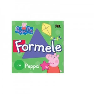 Peppa Pig. Formele cu Peppa - Neville Astley, Mark Baker