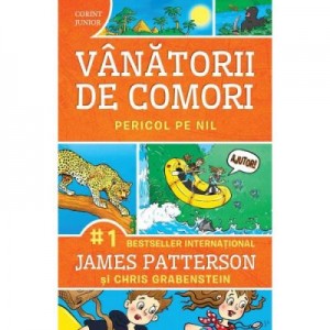 Pericol pe Nil. Seria Vanatorii de comori, volumul 2 - James Patterson