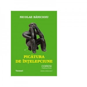 Picatura de intelepciune. Versuri - Nicolae Banicioiu