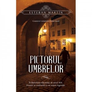 Pictorul umbrelor - Esteban Martin