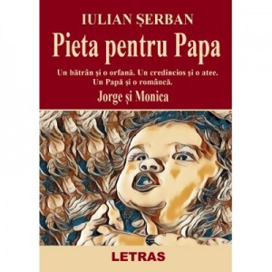 Pieta pentru papa (eBook ePUB) - Iulian Serban