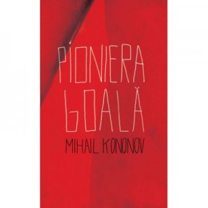 Pioniera goala - Mihail Kononov