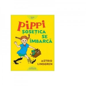 Pippi Sosetica se imbarca - Astrid Lindgren