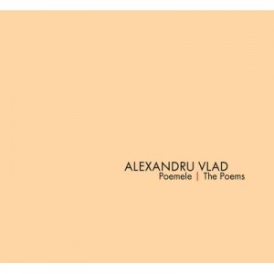 Poemele. The Poems - Alexandru Vlad