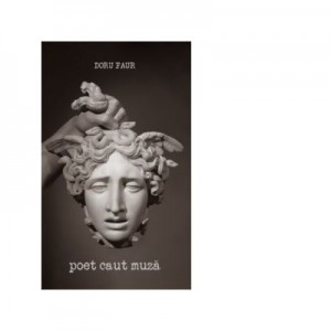 Poet caut muza - Doru Faur