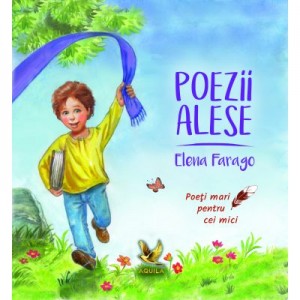 Poezii alese - Elena Farago