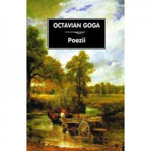 Poezii - Octavian Goga