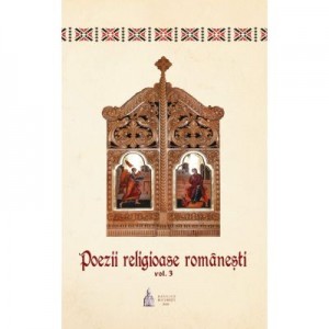 Poezii religioase romanesti, volumul 3