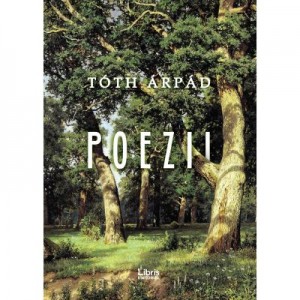 Poezii - Toth Arpad