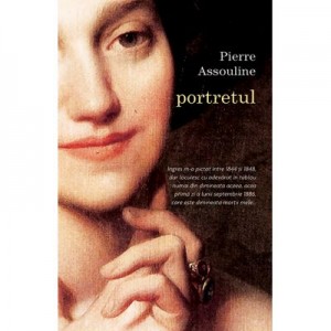 Portretul - Pierre Assouline