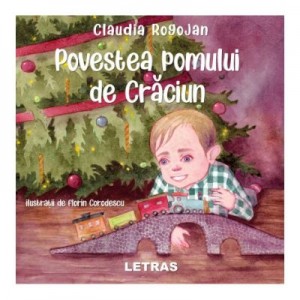 Povestea pomului de Craciun - Claudia Rogojan