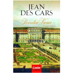 Povestea Vienei (Jean Des Cars)