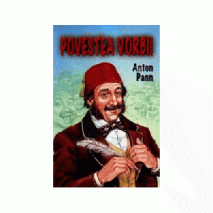 Povestea vorbii - Anton Pann