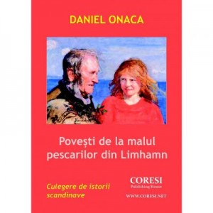 Povesti de la malul pescarilor din Limhamn - Daniel Onaca