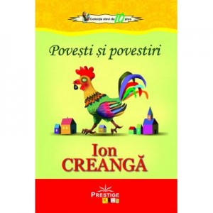 Povesti si povestiri - Ion Creanga