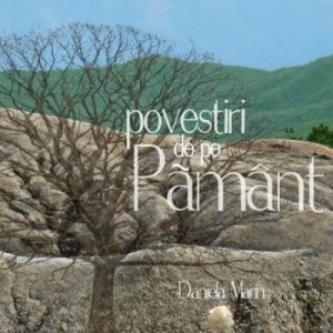 Povestiri de pe Pamant (Daniela Marin)