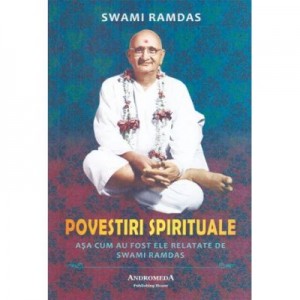 Povestiri Spirituale - Swami Ramdas