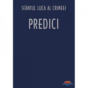 Predici - sf. Luca al Crimeei