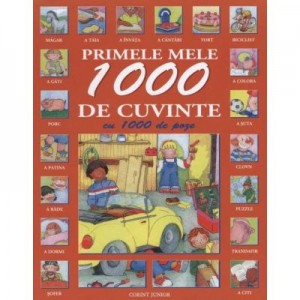 Primele mele 1000 de cuvinte (cu 1000 de poze)