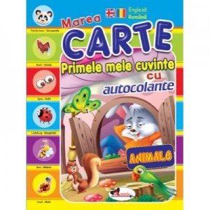 Primele mele cuvinte cu autocolante. Animalele (engleza-romana)