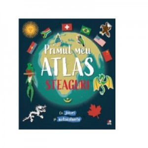 Primul meu atlas. Steaguri