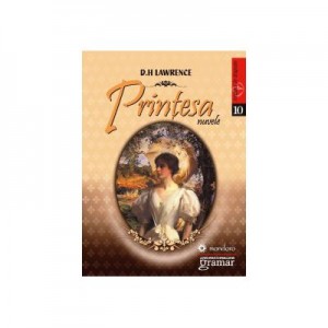 Printesa. Nuvele - D. H Lawrence