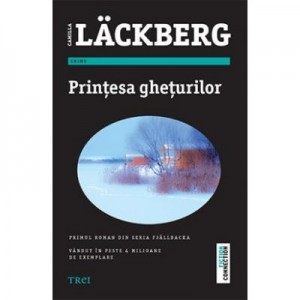 Printesa gheturilor - Camilla Lackberg