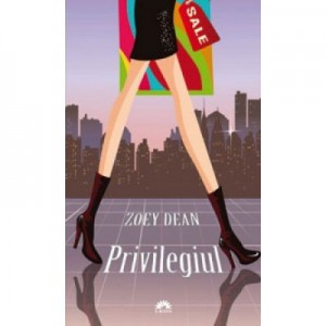 Privilegiul - Zoey Dean