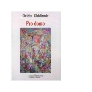 Pro domo - Ovidiu Ghidirmic