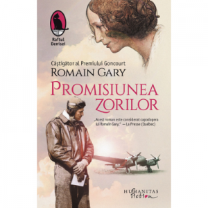 Promisiunea zorilor - Romain Gary. Traducere de Daniel Nicolescu