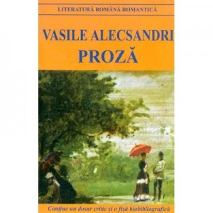 Proza - Vasile Alecsandri