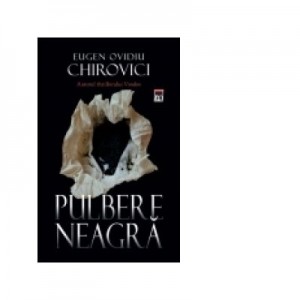 Pulbere neagra - Eugen Ovidiu Chirovici