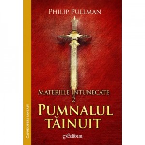 Materiile intunecate - Pumnalul tainuit. (Vol. II). - Philip Pullman