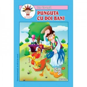 Punguta cu doi bani - carticica de povesti, de citit si de colorat - Ion Creanga