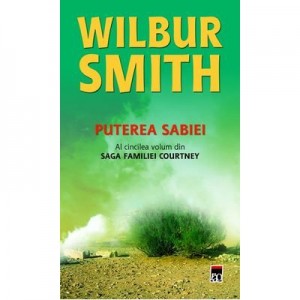 Puterea sabiei (Vol. V) - Wilbur Smith