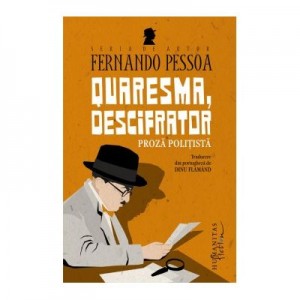 Quaresma, descifrator - Fernando Pessoa
