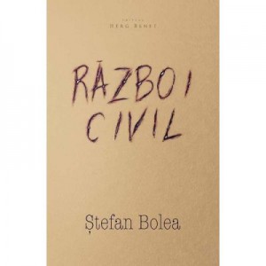 Razboi civil - Stefan Bolea