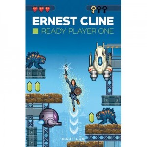 Ready Player One - Ernest Cline