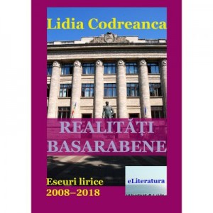 Realitati basarabene - Lidia Codreanca