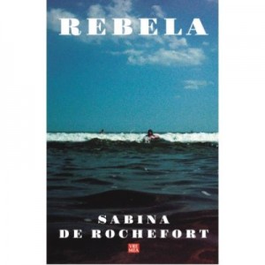 Rebela - Sabina de Rochefort