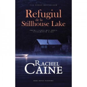 Refugiul de la Stillhouse Lake - Rachel Caine