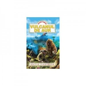 Vulcanul de aur, Jules Verne