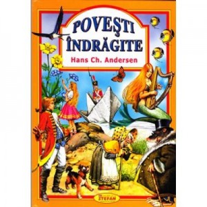 Povesti indragite. (Hans Ch, Andersen)