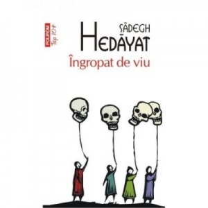 Ingropat de viu - Sadegh Hedayat