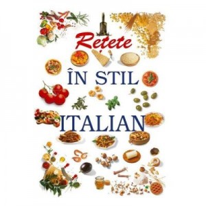 Retete in stil italian