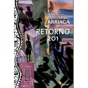 Retorno 201 - Guillermo Arriaga