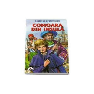 Robert Louis Stevenson - Comoara din insula (Colectia Piccolino)