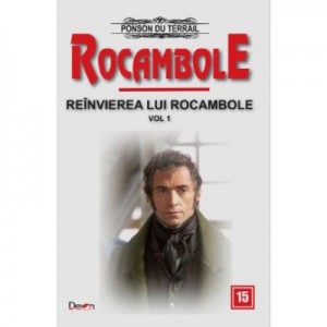 Rocambole 15-Reanvirea lui Rocambole 1 - Ponson du Terrail