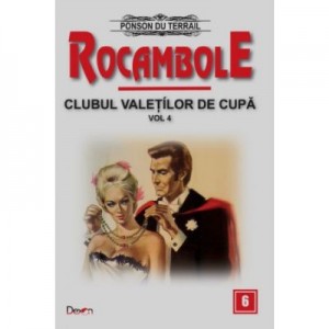 Rocambole 6-Clubul valetilor de cupa vol 4 - Ponson du Terrail
