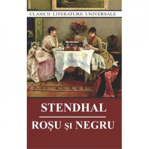 Rosu si negru - Stendhal